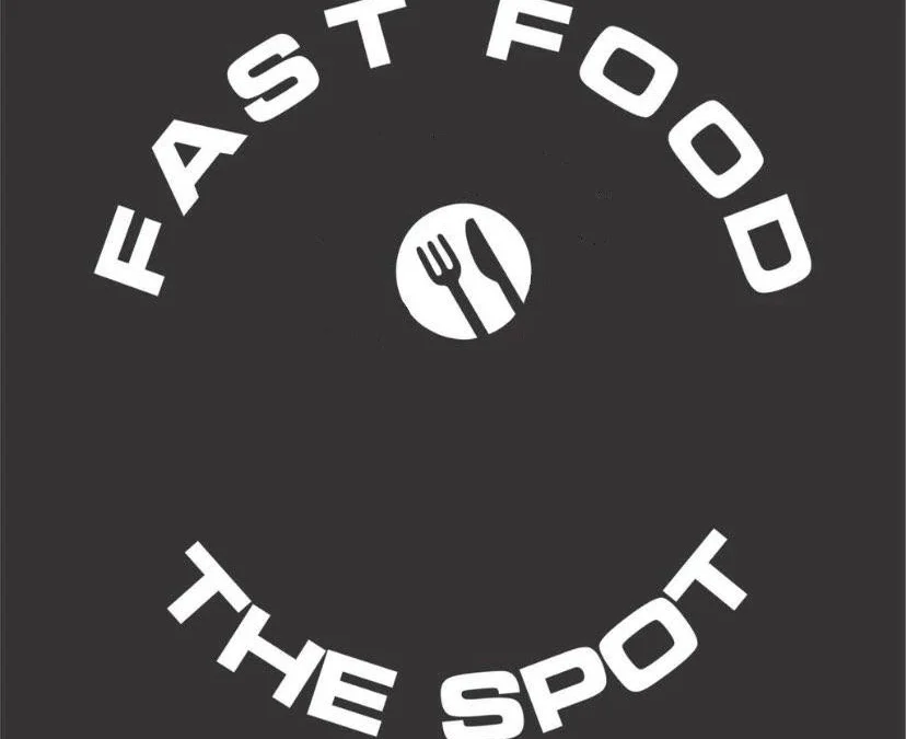 “Fast Food The SPOT“